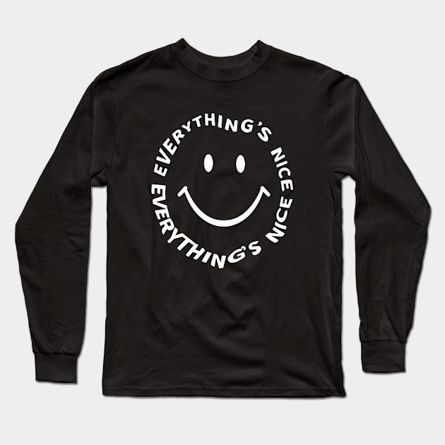 everything is nice Long Sleeve T-Shirt by simple design